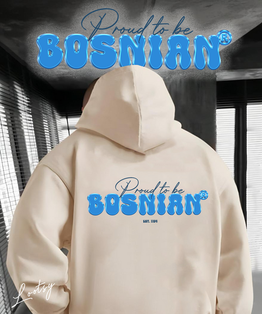 "Proud To Be Bosnian" Dukserica